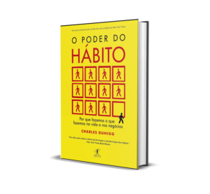 O livro "O Poder do Hábito," escrito por Charles Duhigg, explora o fascinante mundo dos hábitos e como eles moldam nossas vidas pessoais e profissionais